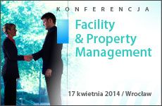 Facility & Property Management - budowanie rentowności z uwzględnieniem zmian rynku nieruchomości