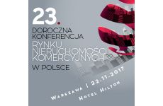 23. Doroczna Konferencja Nieruchomości Komercyjnych w Polsce